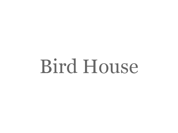 Bird House